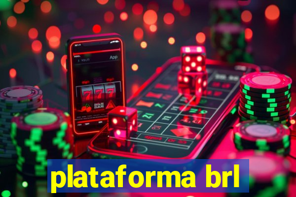 plataforma brl